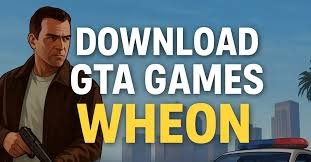 wheon grand theft auto